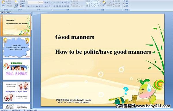 ׃@ӢZ(y)nGood manners How to be polite/have good manners